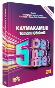 Kaymakamlık Sınavına Hazırlık Tamamı Çözümlü 5 Deneme 2025