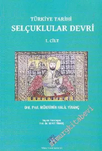 Türkiye Tarihi Selçuklular Devri Cilt 1 -