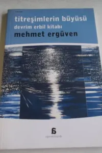 Titreşimlerin Büyüsü