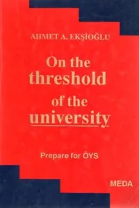 On The Threshold Of The University