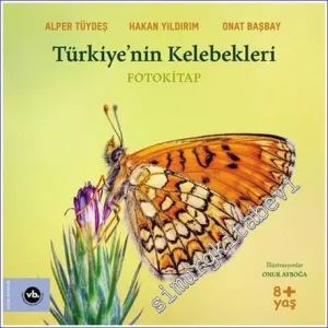 Türkiye’nin Kelebekleri - Foto Kitap -