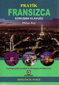 Pratik Fransızca Konuşma Klavuzu - (Sözlük İlaveli)