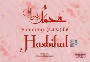Efendimiz S.a.v İle Hasbihal