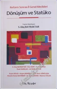 Dönüşüm ve Statüko : Reform Sonrası İl Genel Meclisleri -        2011