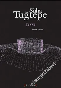 Zerre - Bütün Şiirleri -         2010