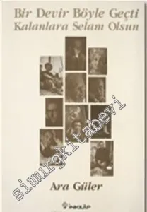 Bir Devir Böyle Geçti, Kalanlara Selam Olsun -        1994