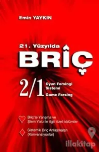 21. Yüzyılda Briç 2/1 Oyun Forsingi Sistemi