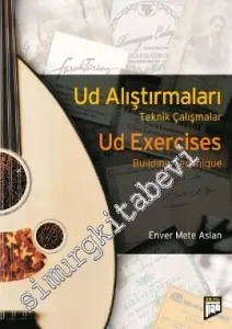 Ud Alıştırmaları: Teknik Çalışmalar = Ud Exercises: Building Technique -