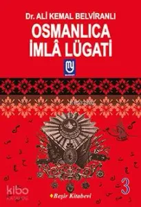 Osmanlıca İmla Lügati - 3
