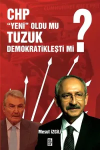 Chp "Yeni" Oldu Mu, Tüzük Demokratikleşti mi?