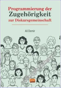 Programmierung der Zugehörigkeit zur Diskursgemeinschaft -         2023