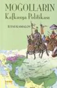Moğolların Kafkasya Politikası