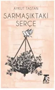 Sarmaşıktaki Serçe
