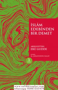 İslam Edebinden Bir Demet