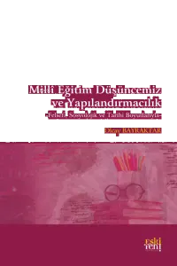 Milli Eğitim Düşüncemiz ve Yapılandırmacılık