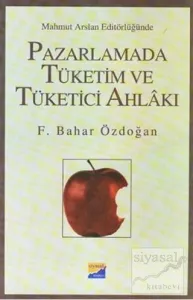Pazarlamada Tüketim ve Tüketici Ahlakı