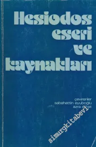 Hesiodos Eseri ve Kaynakları - Theogonia, İşler ve Günler  -        1977