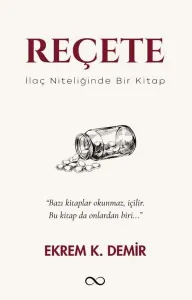 Reçete;İlaç Niteliğinde Bir Kitap