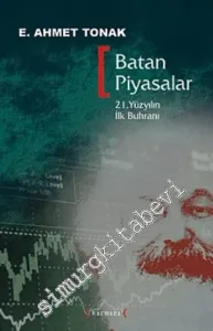 Batan Piyasalar: 21. Yüzyılın İlk Buhranı -         2010
