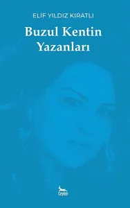 Buzul Kentin Yazanları