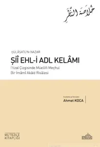 Hülâsatü’N Nazar Şİî Ehl-İ Adl Kelâmi