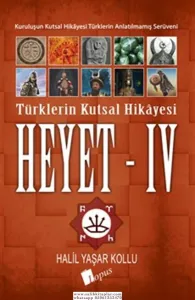 Türklerin Kutsal Hikayesi - Heyet 4