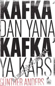 Kafka'dan Yana, Kafka'ya Karşı -         2016