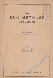 İzahlı Eski Metinler Antolojisi -        1943