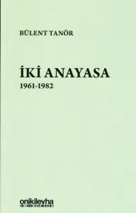İki Anayasa (1961- 1982)