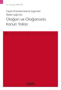 Olağan ve Olağanüstü Kanun Yolları