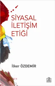 Ezgi Siyasal İletişim Etiği