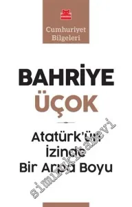 Atatürk'ün İzinde Bir Arpa Boyu -         2025