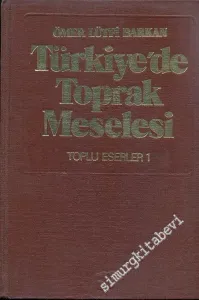 Türkiye'de Toprak Meselesi - Bütün Eserleri 1 -        1980