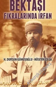 Yayınlanmamış Bektaşi Fıkraları ve Bektaşi Fıkralarında İrfan -         2017
