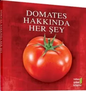 Domates Hakkında Herşey