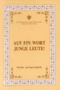 Auf ein Wort Junge Leute (Gençlerle Başbaşa)