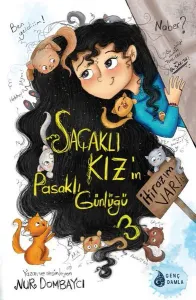 Saçaklı Kız'ın Pasaklı Günlüğü 3 - İtirazım Var! (Ciltli)