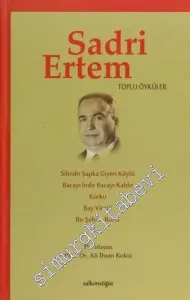 Sadri Ertem - Toplu Öyküler -         2014