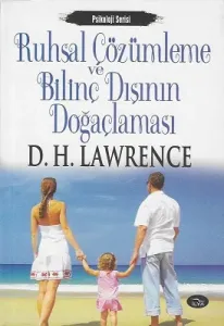 Ruhsal Çözümleme ve Bilinç Dışının Doğaçlaması