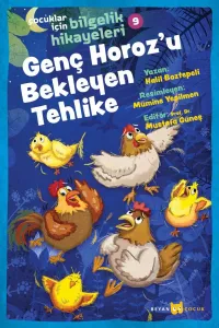 Genç Horoz'u Bekleyen Tehlike