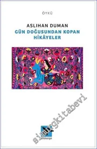 Gün Doğusundan Kopan Hikayeler -         2023