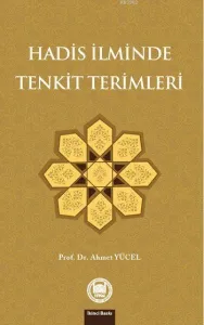 Hadis İlminde Tenkit Terimleri