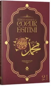 Nebevi Sünnet ile Çocuk Eğitimi