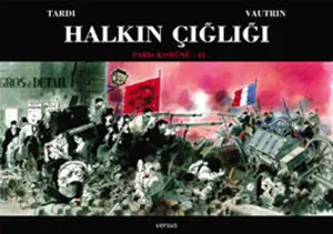 Halkın Çığlığı - Paris Komünü 1. Cilt
