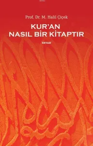 Kur'an Nasıl Bir Kitaptır