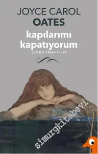 Kapılarımı Kapatıyorum -        2016