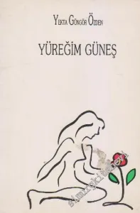 Yüreğim Güneş -