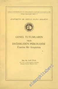 Genel Tutumların veya Değerlerin Psikolojisi Üzerine Bir Araştırma -        1981