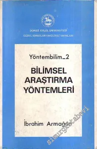 Yöntembilim 2: Bilimsel Araştırma Yöntemleri -