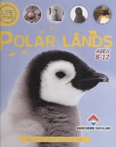 Life Cycles Polar Lands 8 12 Ages